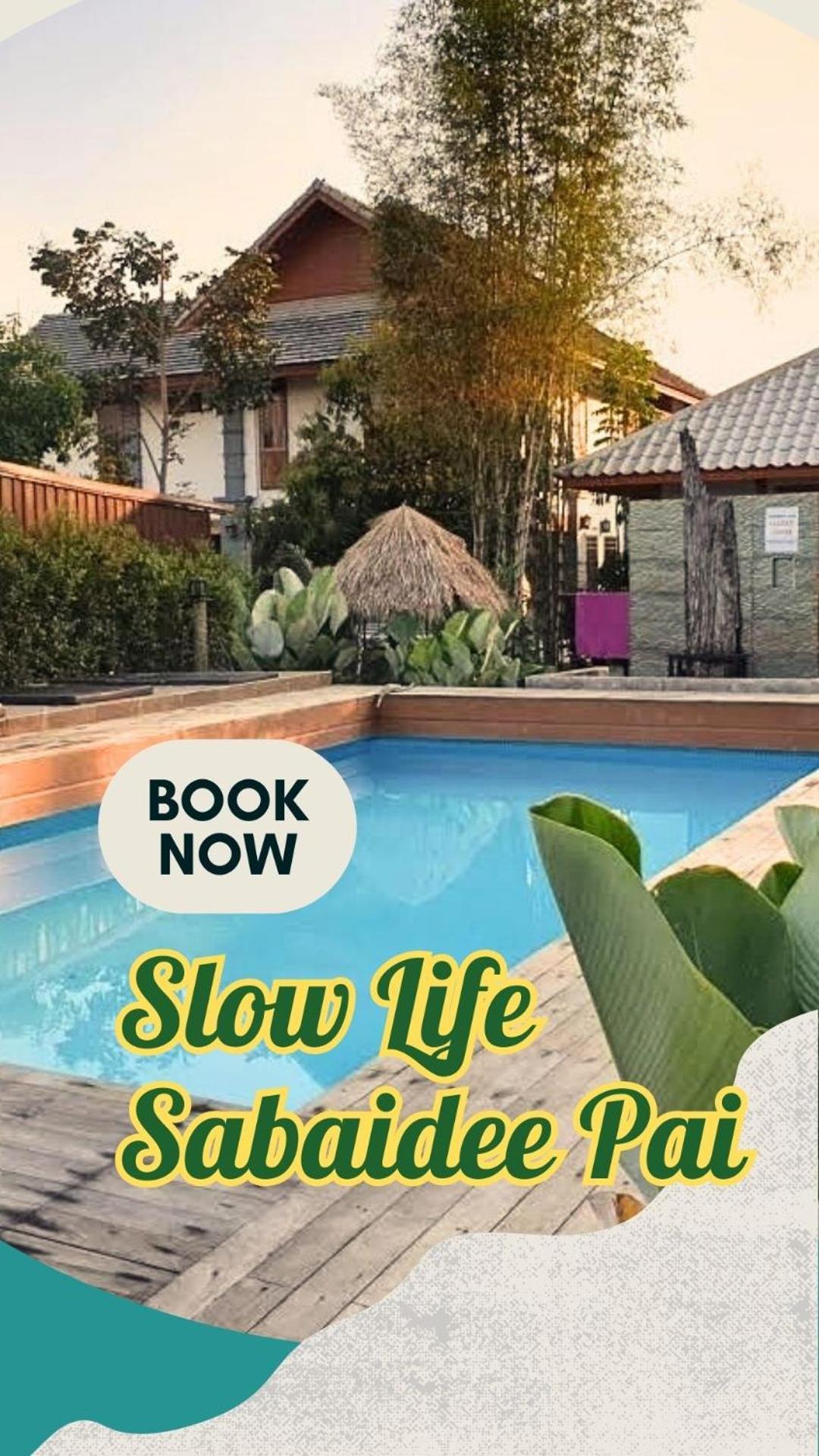 Slow Life Sabaidee Pai Exterior photo
